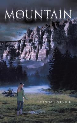 The Mountain by Emerich, Donna