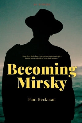 Becoming Mirsky by Beckman, Paul