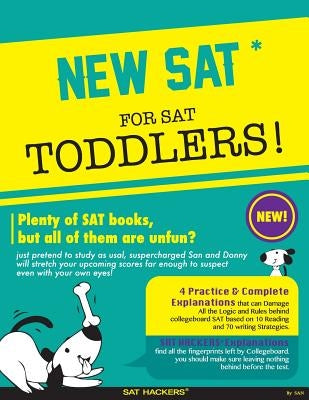 New SAT for SAT Toddlers: plenty of SAT books, but all of them are unfun? by Yoo, San Soo