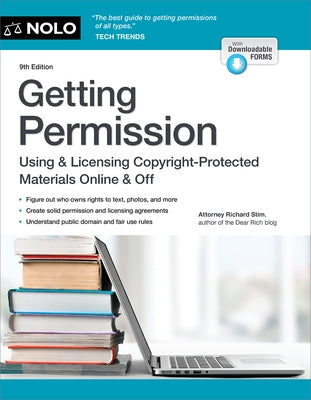 Getting Permission: Using & Licensing Copyright-Protected Materials Online & Off by Stim, Richard