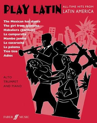 Play Latin Trumpet: All-Time Hits from Latin America by Gout, Alan
