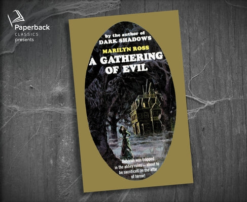 A Gathering of Evil by Ross, Marilyn