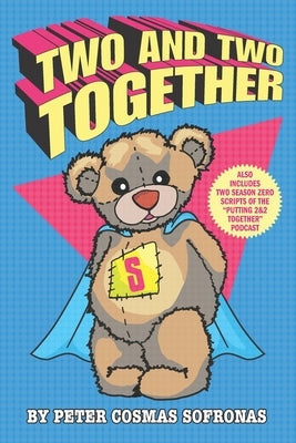 Two and Two Together by Sofronas, Peter Cosmas