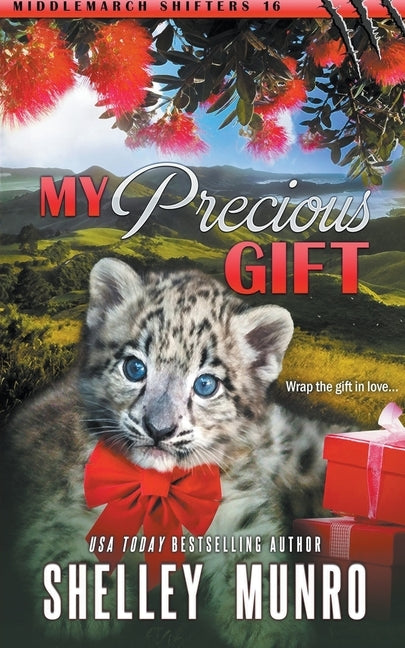 My Precious Gift by Munro, Shelley