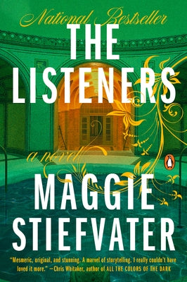 The Listeners by Stiefvater, Maggie