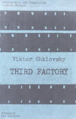 Third Factory by Shklovsky, Viktor