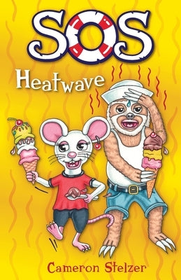 SOS Heatwave by Stelzer, Cameron
