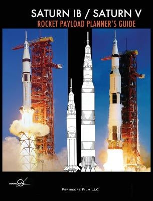 Saturn IB / Saturn V Rocket Payload Planner's Guide by Aircraft, Douglas