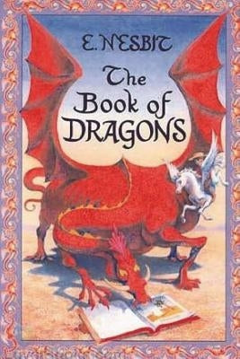 The Book of Dragons by Fell, Herbert Granville