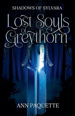 Lost Souls of Greythorn by Paquette, Ann