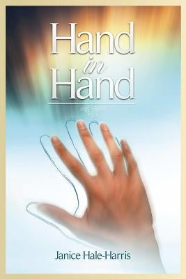 Hand In Hand by Hale Harris, Janice