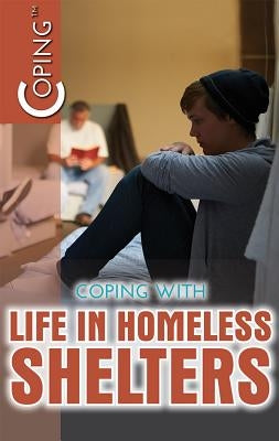 Coping with Life in Homeless Shelters by Toth, Henrietta