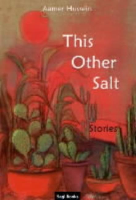 This Other Salt by Hussein, Aamer