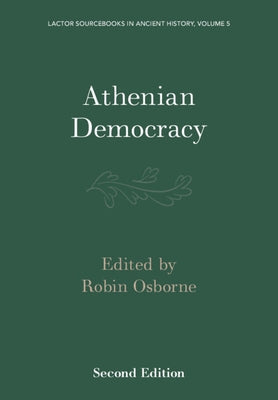 Athenian Democracy by Osborne, Robin