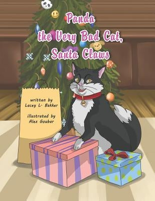 Panda The Very Bad Cat, Santa Claws by Bakker, Lacey L.