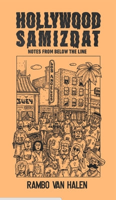 Hollywood Samizdat by Rambo