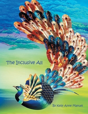 The Inclusive All by Manuel, Kelly Anne