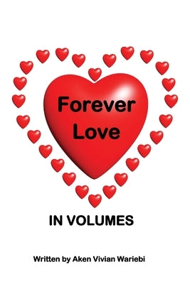 Forever Love in Volumes by Wariebi, Aken Vivian