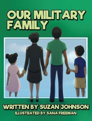 Our Military Family by Johnson, Suzan
