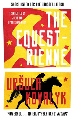 The Equestrienne by Kovalyk, Ursula