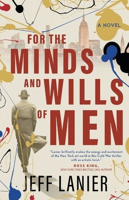 For the Minds and Wills of Men by Lanier, Jeff