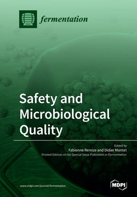 Safety and Microbiological Quality by Remize, Fabienne