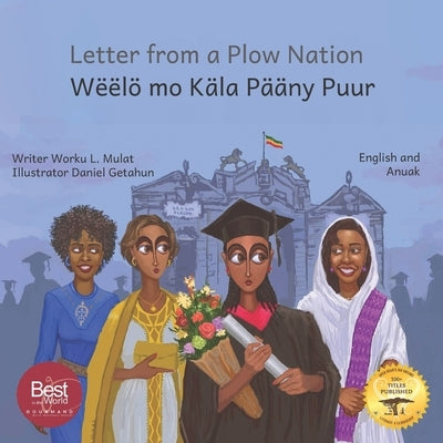 Letter From a Plow Nation: From Ethiopia With Love in Anuak and English by Ready Set Go Books