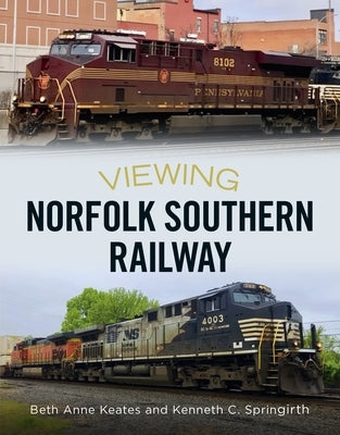 Viewing Norfolk Southern Railway by Keates, Beth Anne