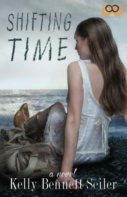 Shifting Time by Seiler, Kelly Bennett