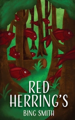 Red Herring's: Mirth, Murder and Martinis by Smith, Bing