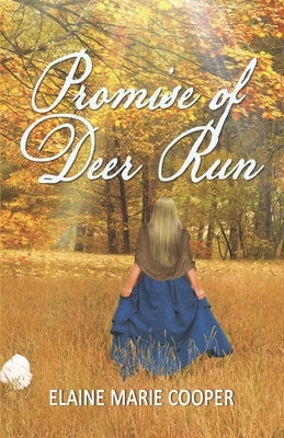 Promise of Deer Run by Cooper, Elaine Marie