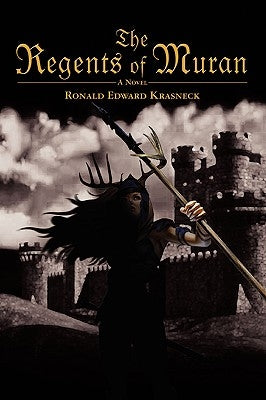 The Regents of Muran by Krasneck, Ronald Edward