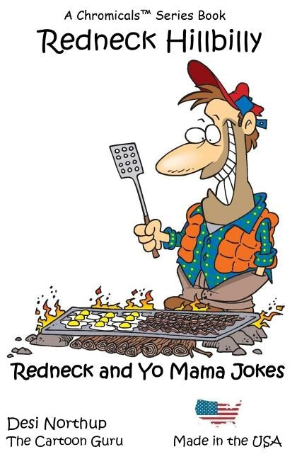 Redneck Hillbilly: Jokes & Cartoons by Northup, Desi