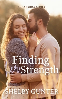 Finding Her Strength by Gunter, Shelby