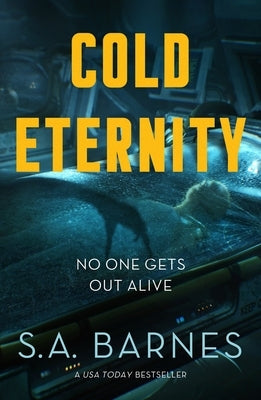 Cold Eternity by Barnes, S. a.