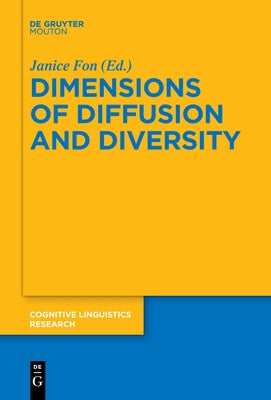 Dimensions of Diffusion and Diversity by Fon, Janice