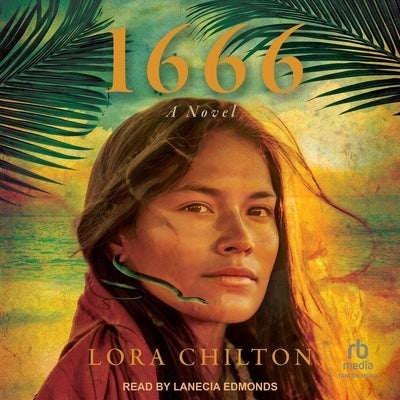 1666: After the Massacre by Chilton, Lora