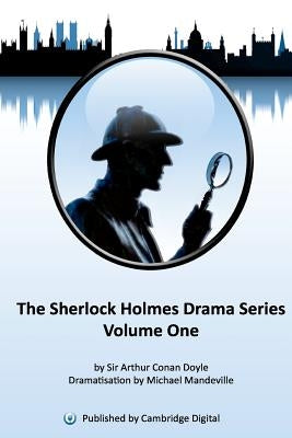 Sherlock Holmes Drama Series Volume 1 by Mandeville, Michael