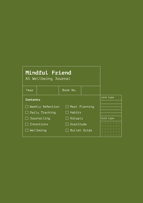 Mindful Friend: A Weekly Wellbeing Journal by Purtell, Alanah