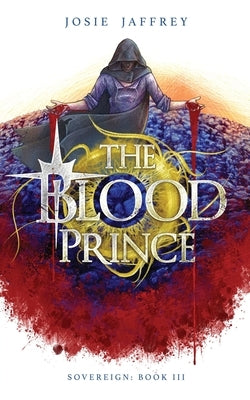 The Blood Prince by Jaffrey, Josie