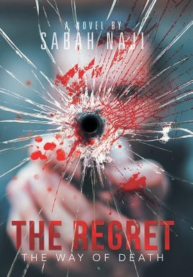 The Regret: The Way of Death by Naji, Sabah