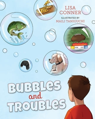 Bubbles and Troubles by Conner, Lisa