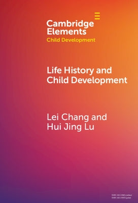 Life History and Child Development by Chang, Lei