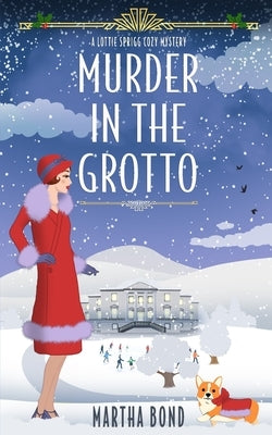 Murder in the Grotto by Bond, Martha