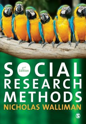 Social Research Methods: The Essentials by Walliman, Nicholas Stephen Robert
