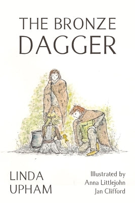 The Bronze Dagger by Upham, Linda
