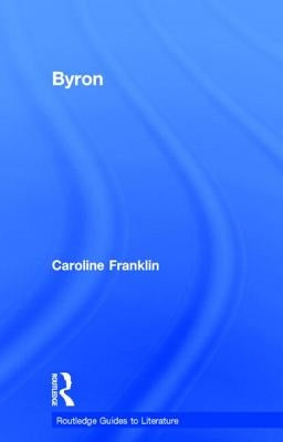 Byron by Franklin, Caroline