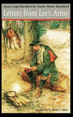 Letters from Lee's Army by Blackford, Susan Leigh