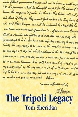 The Tripoli Legacy by Sheridan, Tom