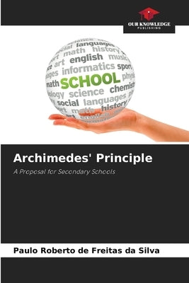 Archimedes' Principle by de Freitas Da Silva, Paulo Roberto